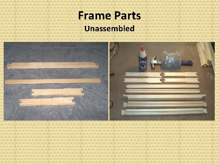 Frame Parts Unassembled 