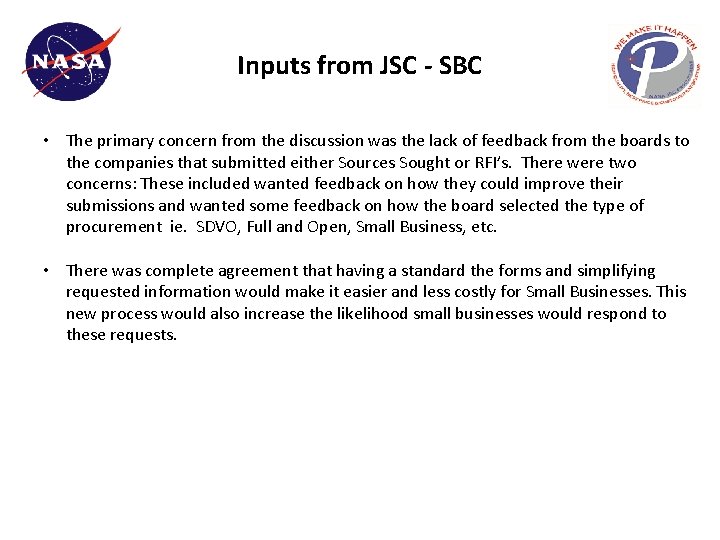 Inputs from JSC - SBC • The primary concern from the discussion was the
