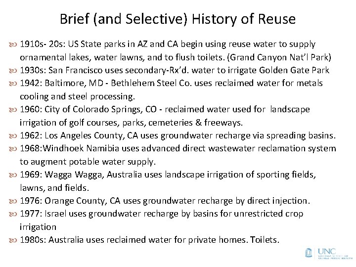 Brief (and Selective) History of Reuse 1910 s- 20 s: US State parks in
