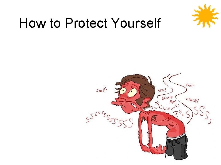 How to Protect Yourself 