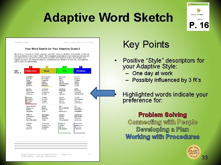 Adaptive Word Sketch P. 16 Key Points • Positive “Style” descriptors for your Adaptive