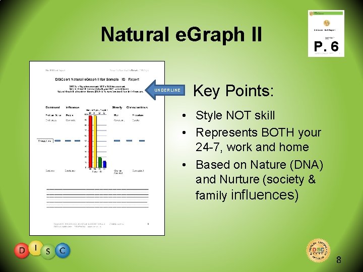 Natural e. Graph II P. 6 • Key Points: UNDERLINE • Style NOT skill