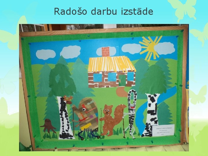 Radošo darbu izstāde 