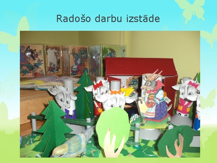 Radošo darbu izstāde 