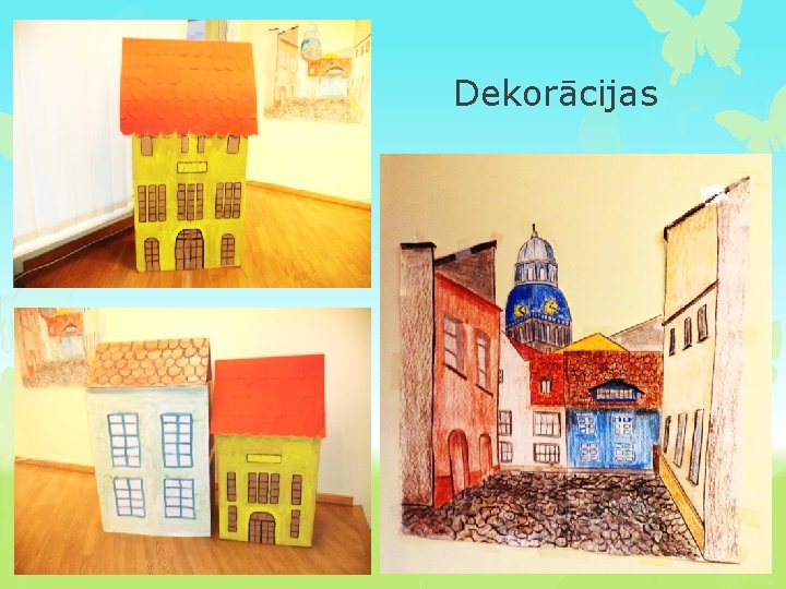 Dekorācijas 