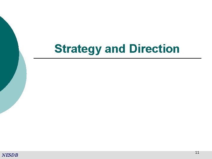 Strategy and Direction NESDB 11 