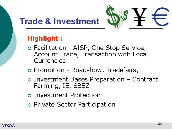 Trade & Investment Highlight : NESDB ¡ Facilitation - AISP, One Stop Service, Account