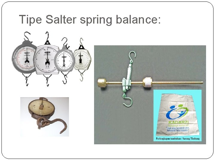 Tipe Salter spring balance: 