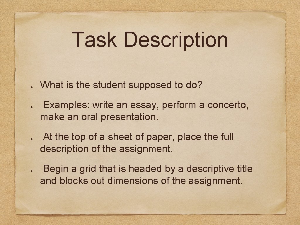 Defining the Goals Developing Rubrics that Support Student