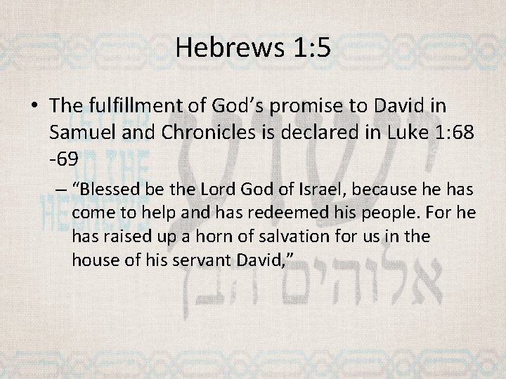 Hebrews 1: 5 • The fulfillment of God’s promise to David in Samuel and