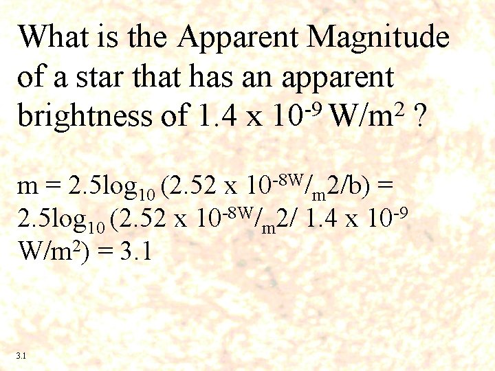 What is the Apparent Magnitude of a star that has an apparent brightness of
