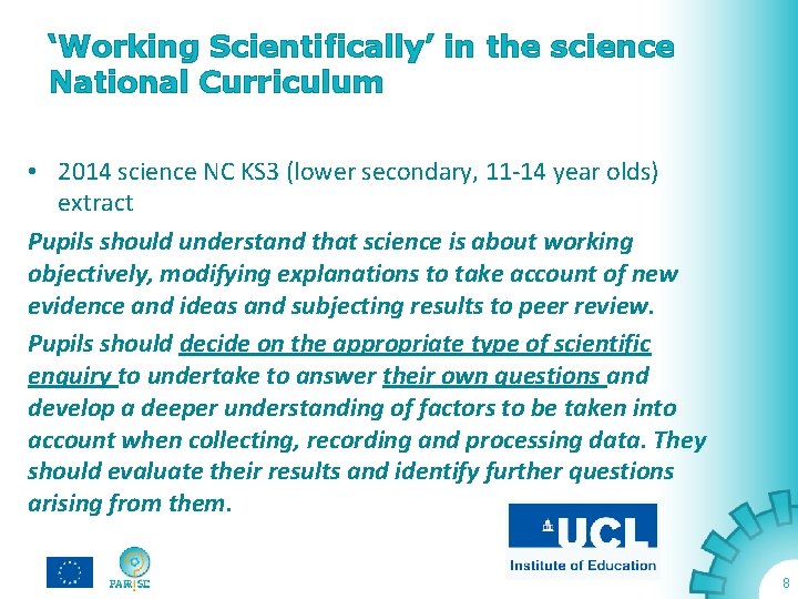 ‘Working Scientifically’ in the science National Curriculum • 2014 science NC KS 3 (lower