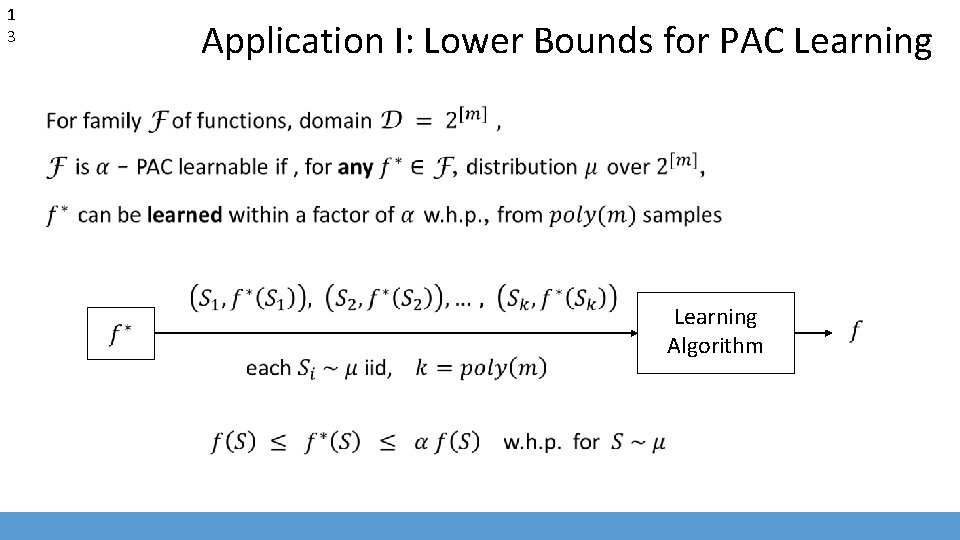 1 3 Application I: Lower Bounds for PAC Learning Algorithm 