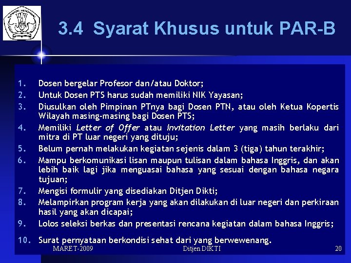 3. 4 Syarat Khusus untuk PAR-B 1. 2. 3. 4. 5. 6. 7. 8.