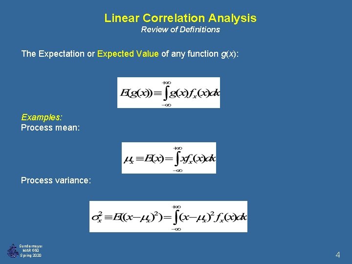 Linear Correlation Analysis Review of Definitions The Expectation or Expected Value of any function