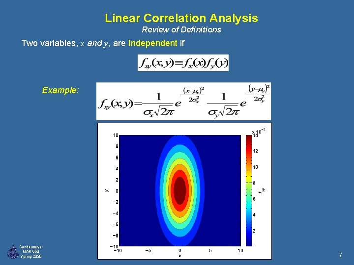 Linear Correlation Analysis Review of Definitions Two variables, x and y, are Independent if