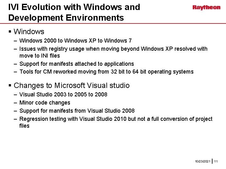 IVI Evolution with Windows and Development Environments § Windows – Windows 2000 to Windows