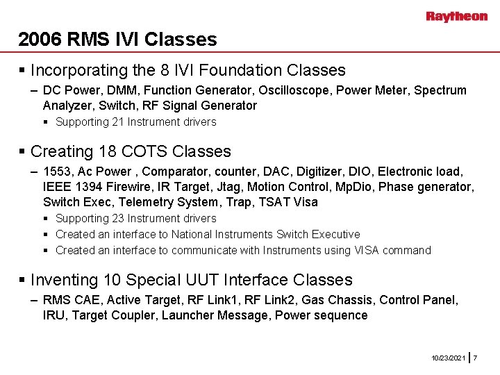 2006 RMS IVI Classes § Incorporating the 8 IVI Foundation Classes – DC Power,
