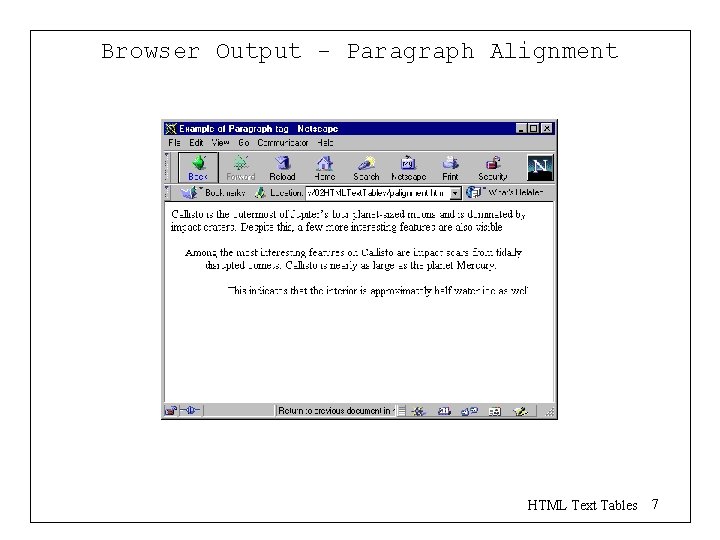 Browser Output - Paragraph Alignment HTML Text Tables 7 Browser Output - Paragraph Alignment HTML Text Tables 7