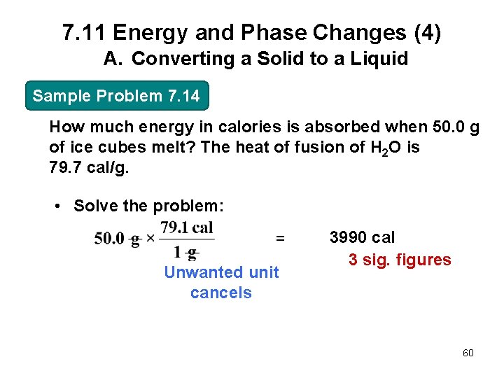 7. 11 Energy and Phase Changes (4) A. Converting a Solid to a Liquid