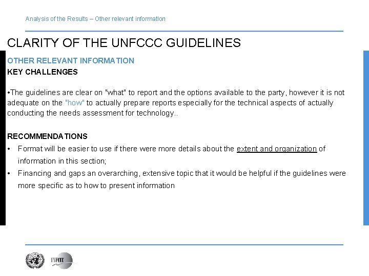 Analysis of the Results – Other relevant information CLARITY OF THE UNFCCC GUIDELINES OTHER
