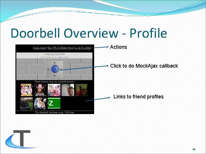 Doorbell Overview - Profile Actions Click to do Mock. Ajax callback Links to friend