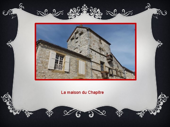 La maison du Chapitre 