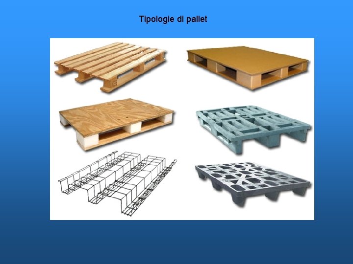 Tipologie di pallet 