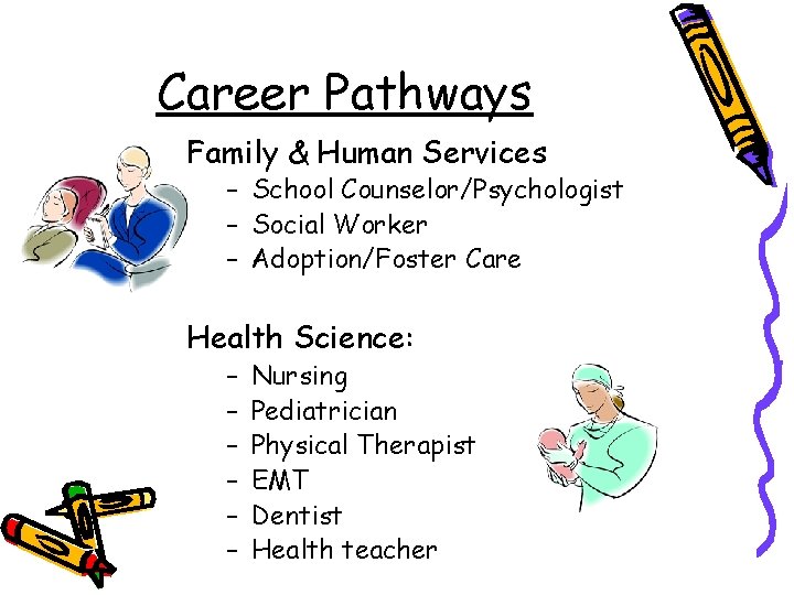 Career Pathways Family & Human Services – School Counselor/Psychologist – Social Worker – Adoption/Foster