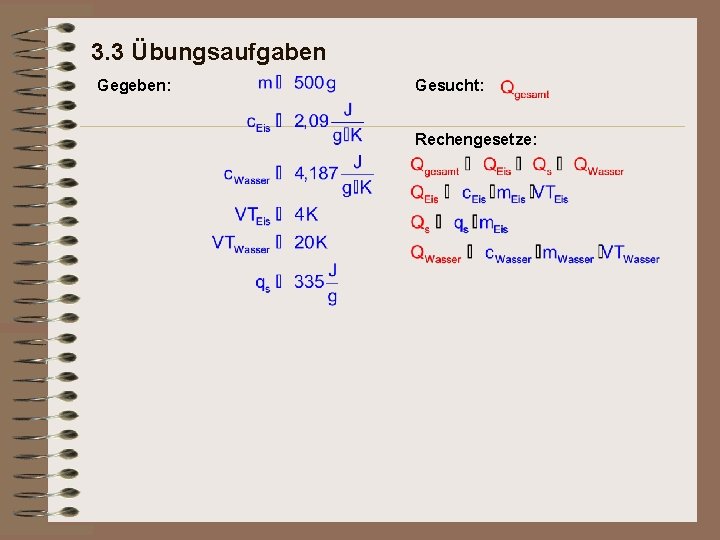 3. 3 Übungsaufgaben Gegeben: Gesucht: Rechengesetze: 