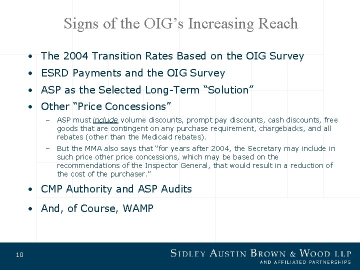 Signs of the OIG’s Increasing Reach • The 2004 Transition Rates Based on the