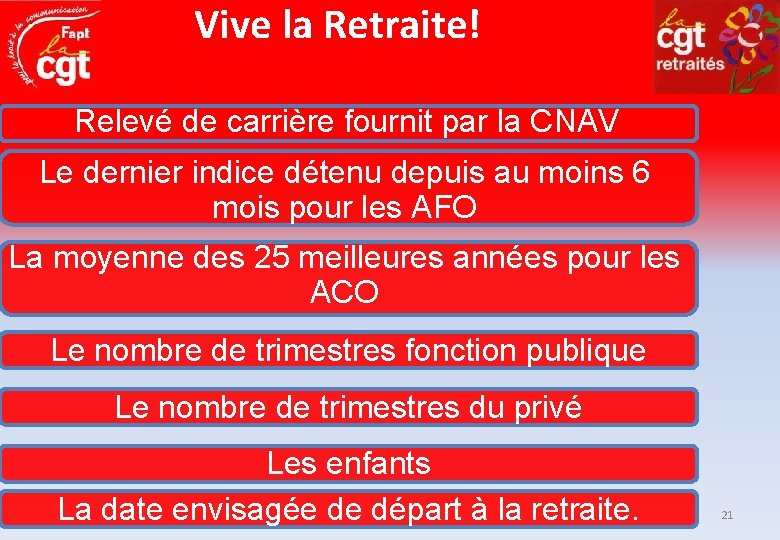 Vive la Retraite! Relevé de carrière fournit par la CNAV Le dernier indice détenu