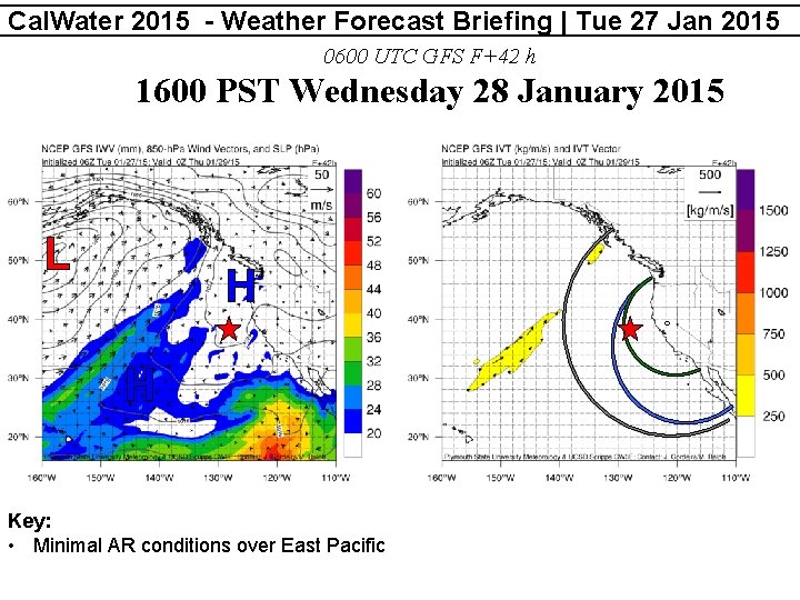 Cal. Water 2015 - Weather Forecast Briefing | Tue 27 Jan 2015 0600 UTC