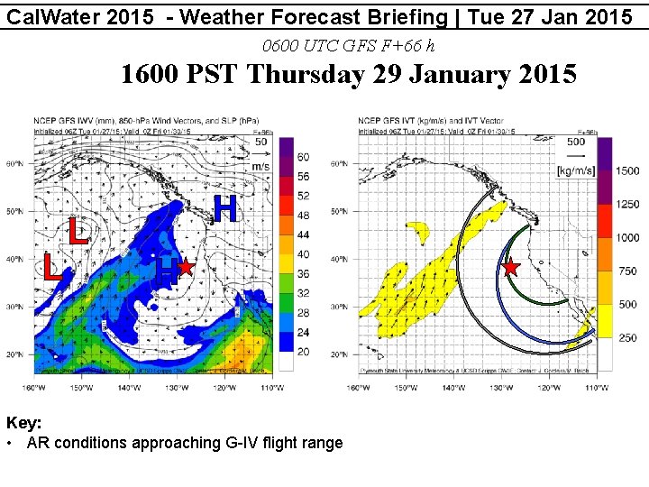 Cal. Water 2015 - Weather Forecast Briefing | Tue 27 Jan 2015 0600 UTC