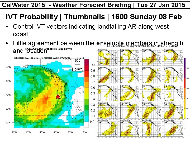 Cal. Water 2015 - Weather Forecast Briefing | Tue 27 Jan 2015 IVT Probability