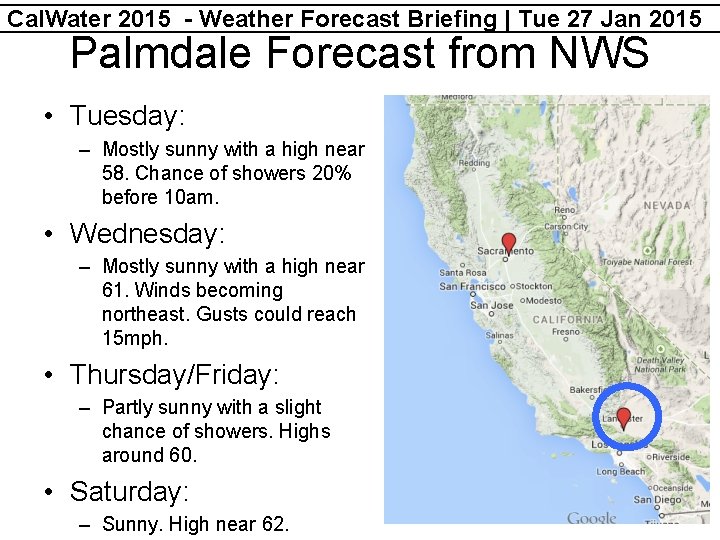 Cal. Water 2015 - Weather Forecast Briefing | Tue 27 Jan 2015 Palmdale Forecast