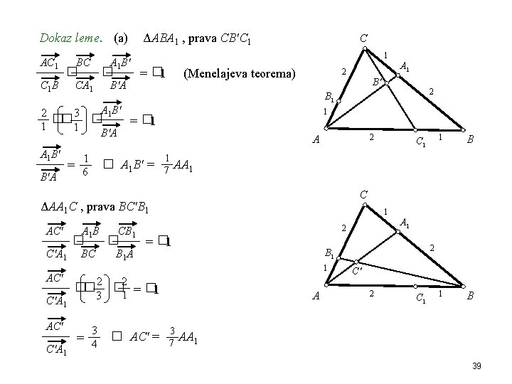 Dokaz leme. (a) AC 1 BC A 1 B' � C 1 B �