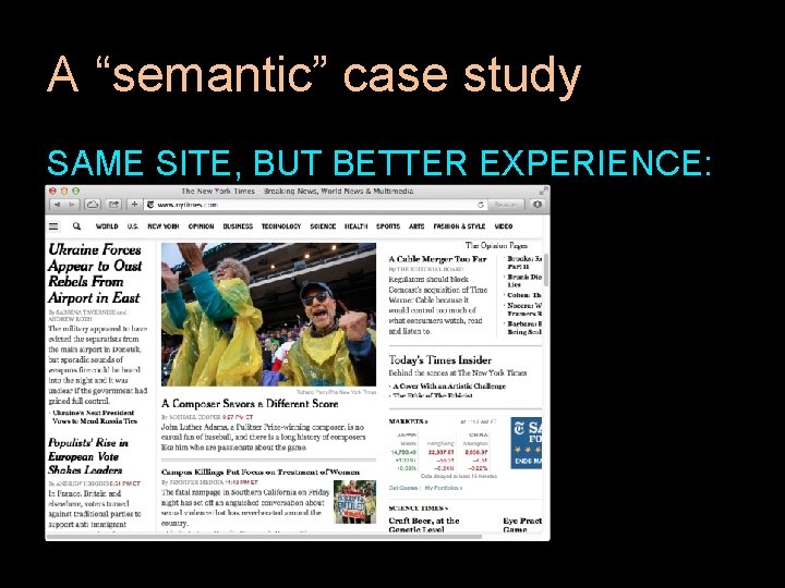 A “semantic” case study SAME SITE, BUT BETTER EXPERIENCE: 