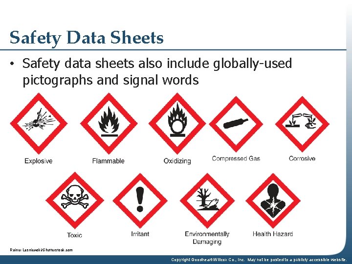 Safety Data Sheets • Safety data sheets also include globally-used pictographs and signal words