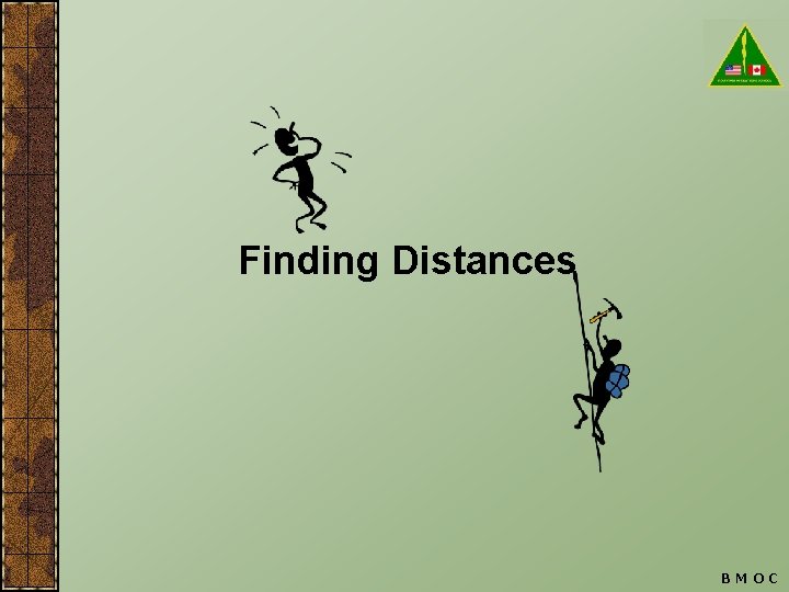 Finding Distances BMOC 