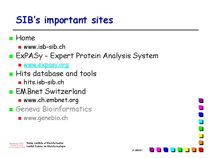 SIB’s important sites n Home n n Ex. PASy - Expert Protein Analysis System
