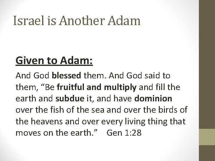 Israel is Another Adam Given to Adam: And God blessed them. And God said