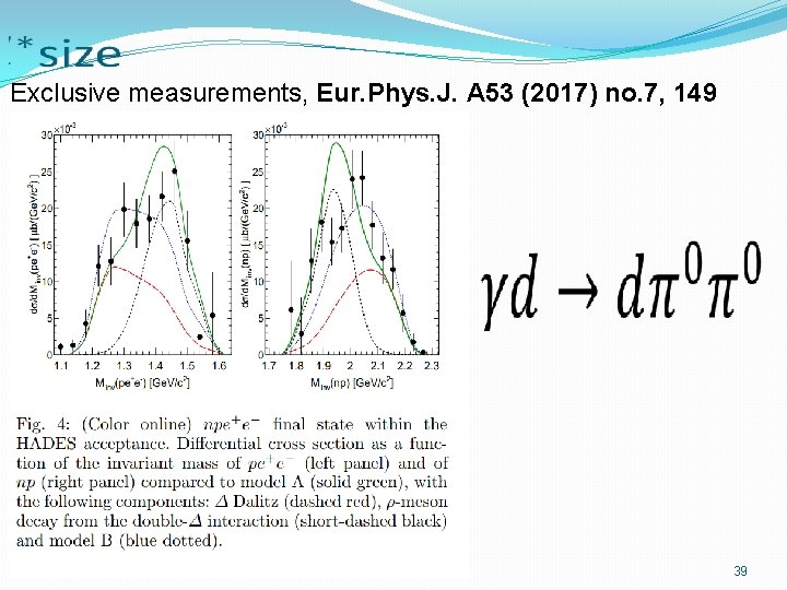 Exclusive measurements, Eur. Phys. J. A 53 (2017) no. 7, 149 39 
