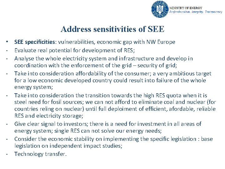 Address sensitivities of SEE • SEE specificities: vulnerabilities, economic gap with NW Europe -