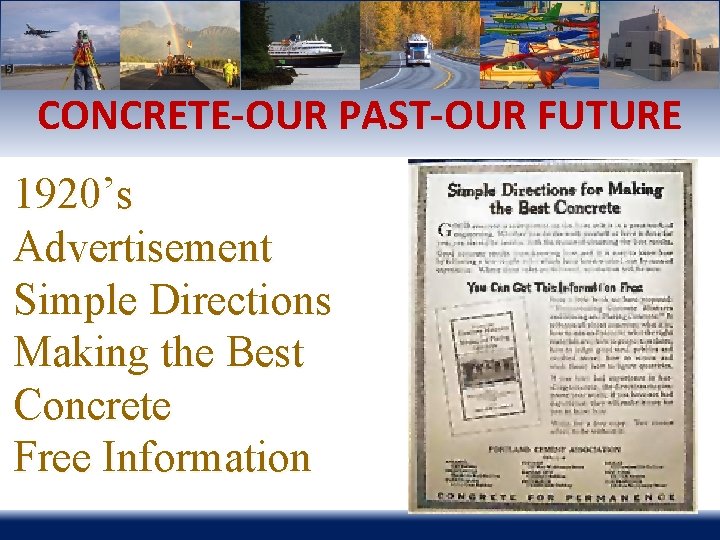 CONCRETE-OUR PAST-OUR FUTURE 1920’s Advertisement Simple Directions Making the Best Concrete Free Information 