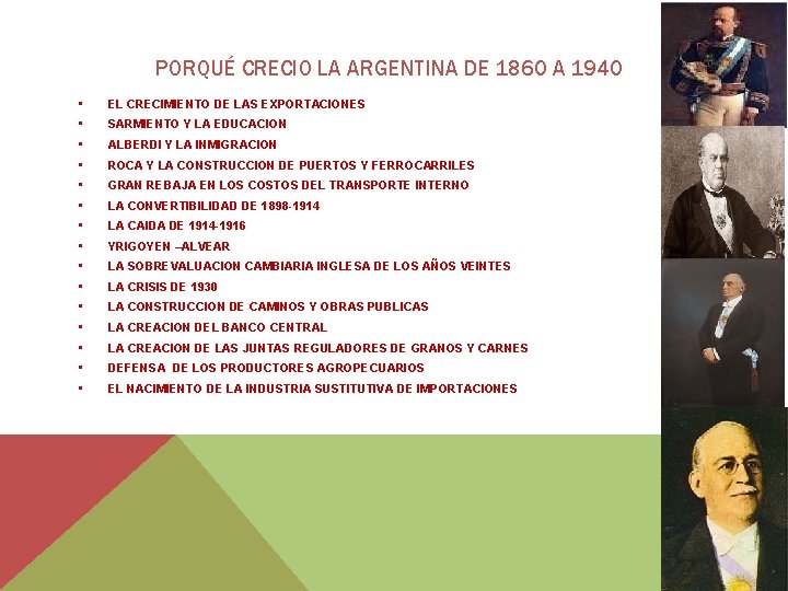 PORQUÉ CRECIO LA ARGENTINA DE 1860 A 1940 • EL CRECIMIENTO DE LAS EXPORTACIONES