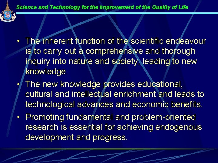 Science and Technology for the Improvement of the Quality of Life • The inherent