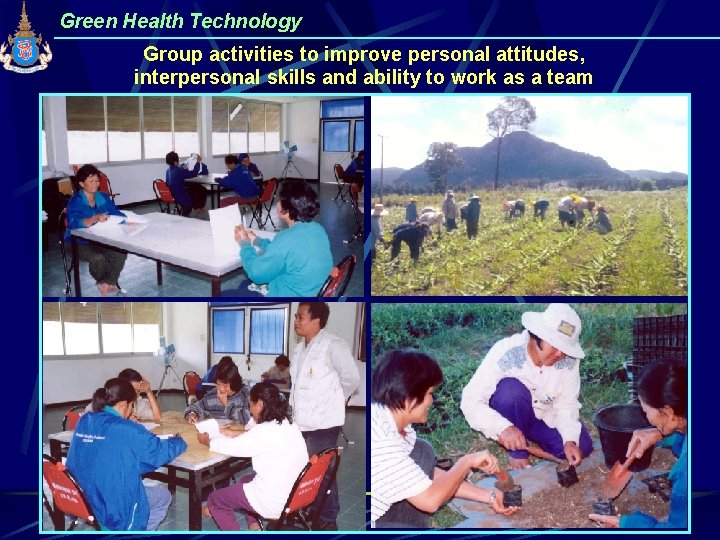 Green Health Technology Group activities to improve personal attitudes, interpersonal skills and ability to