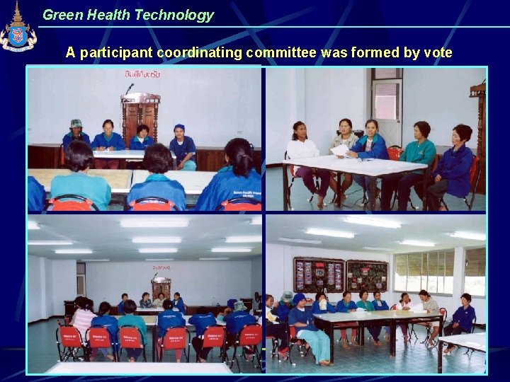 Green Health Technology A participant coordinating committee was formed by vote 
