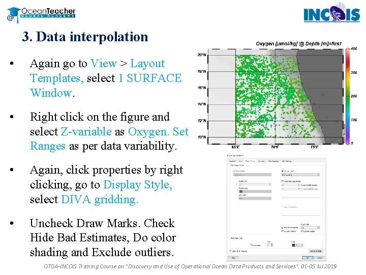 3. Data interpolation • Again go to View > Layout Templates, select 1 SURFACE